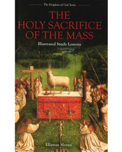 Holy Sacrifice of the Mass Text 1