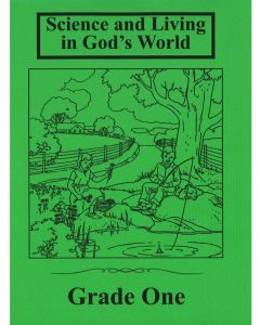 Science & Living in God's World 1 Text 1
