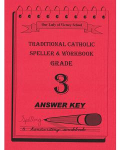 Traditional Catholic Speller 3 Answer Key 1
