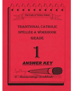 Traditional Catholic Speller 1 Answer Key