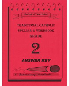 Traditional Catholic Speller 2 Answer Key