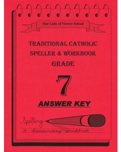 Traditional Catholic Speller 7 Answer Key