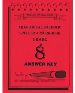 Traditional Catholic Speller 8 Answer Key