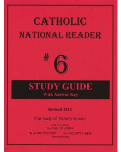 Catholic National Reader #6 Study Guide with Answer Key