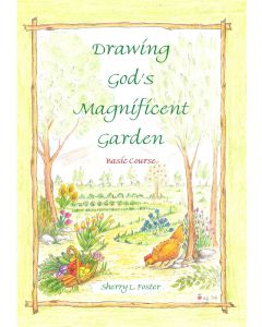 Drawing God's Magnificent Garden Text