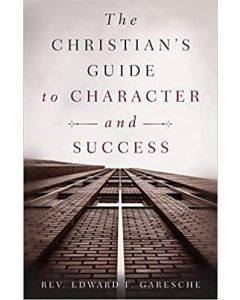 Christian's Guide to Character and Success
